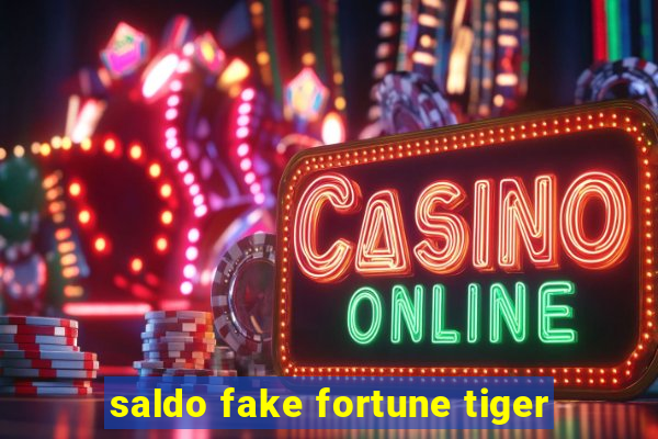 saldo fake fortune tiger